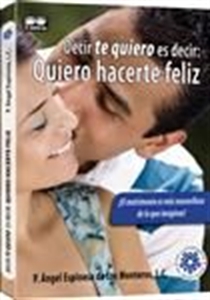 Foto Decir te quiero, es decir: quiero hacerte feliz de