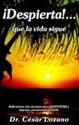 Foto ¡Despierta!... que la vida sigue de