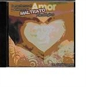 Foto CD Fomentemos el amor y evitemos el maltrato psicológico de