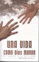 Foto Una vida como Dios manda de